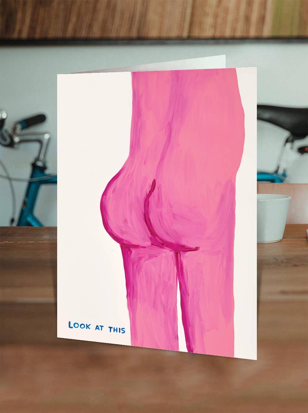 David Shrigley Funny Valentine's Card - Look At This Bum