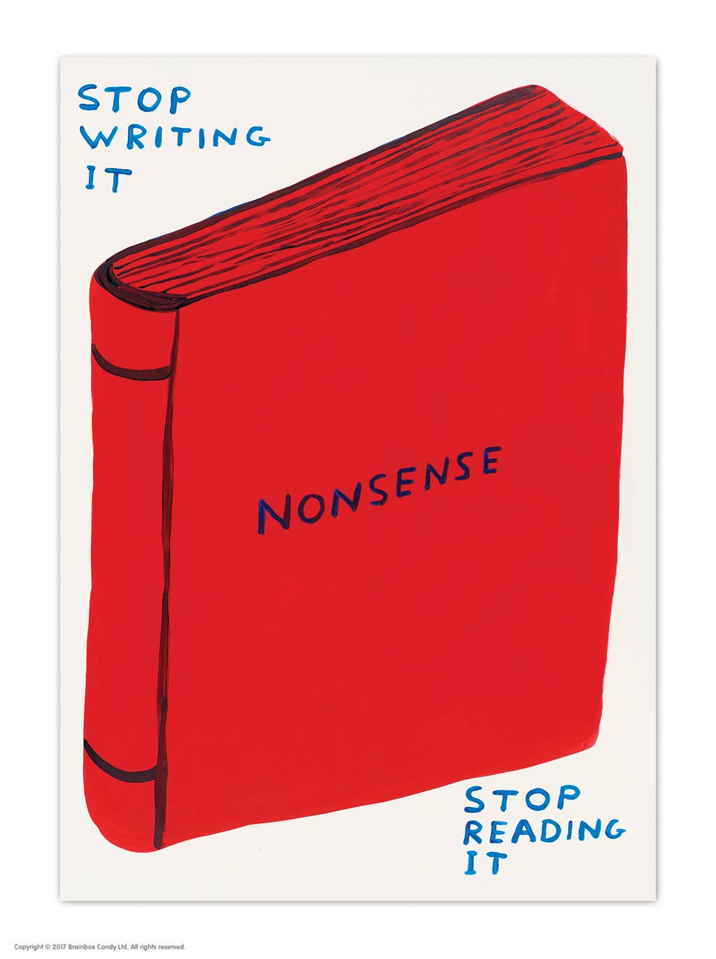 Funny A6 Art Postcard By Shrigley - Stop Writing Nonsense