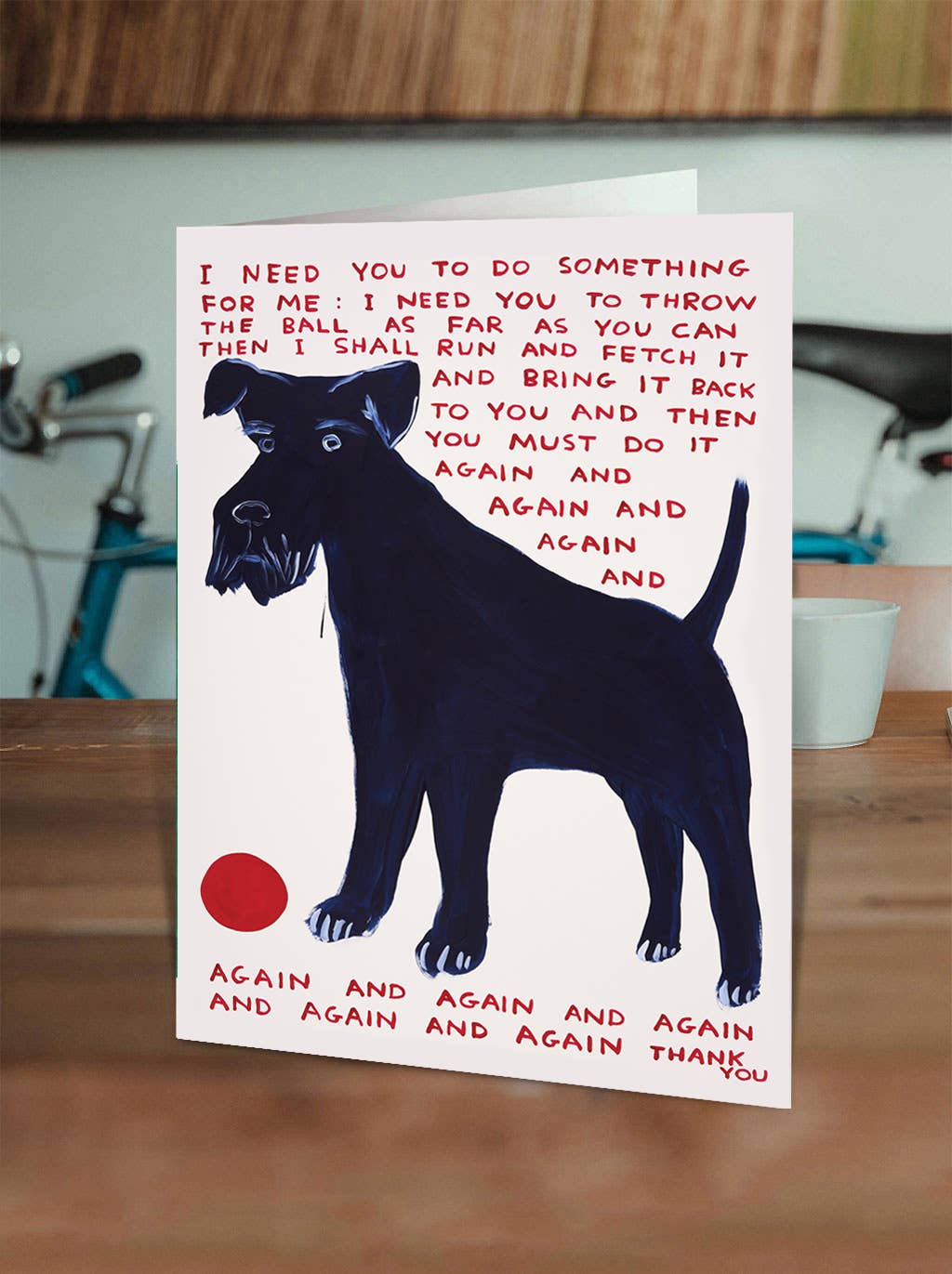 Funny Greetings Card By David Shrigley - Do Something for Me