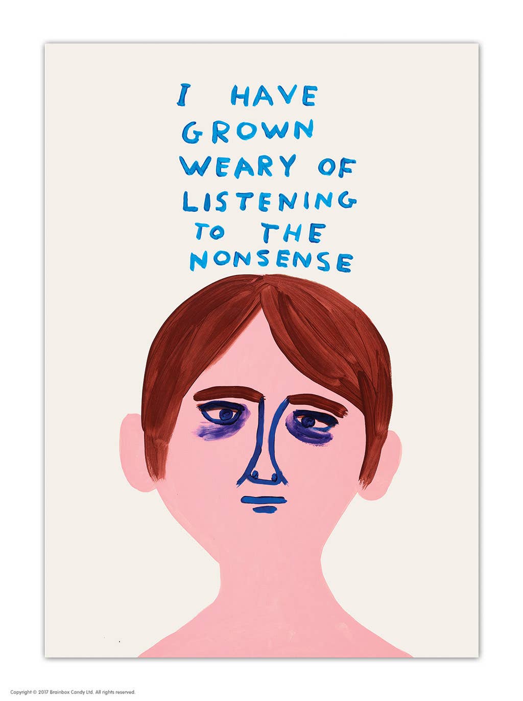 Funny A6 Art Postcard By David Shrigley - Weary Of Nonsense
