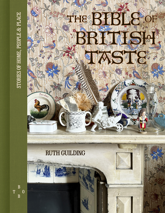Book cover of 'The Bible of British Taste' with decorative items on a mantelpiece.