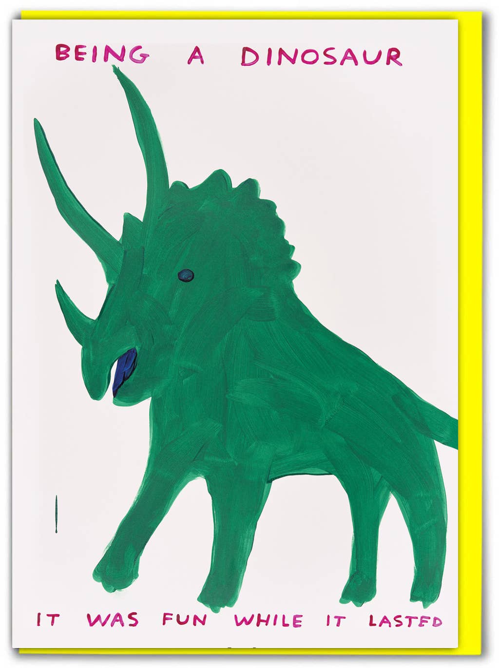 Funny Greetings Card By David Shrigley - Dinosaur