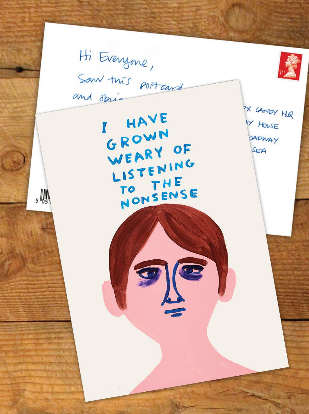 Funny A6 Art Postcard By David Shrigley - Weary Of Nonsense